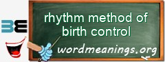 WordMeaning blackboard for rhythm method of birth control